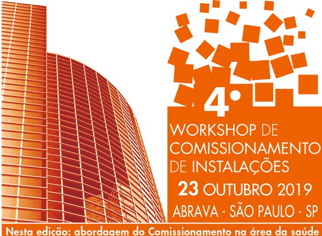 ABRAVA e BCA Brasil realizou o 4º. Workshop de Comissionamento de Instalações