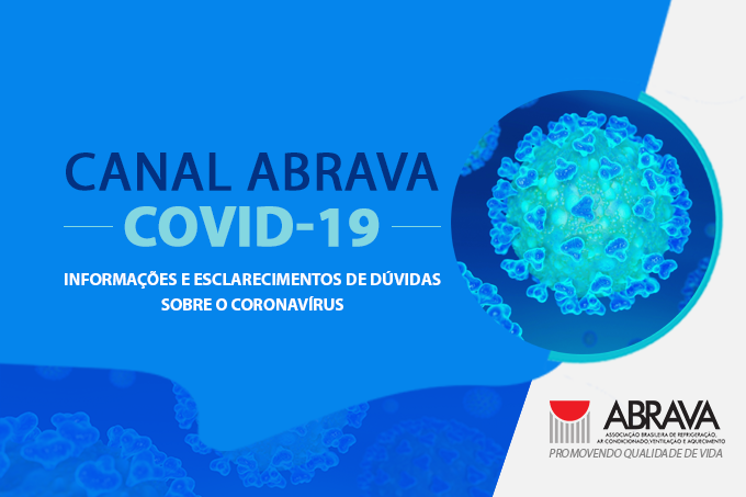 ABRAVA cria canal de comunicação Coronavírus COVID-19 para informação e esclarecimento de dúvidas para Usuários e Consumidores