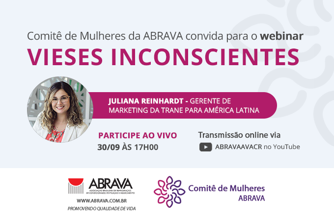 Comitê de Mulheres da ABRAVA convida para webinar “Vieses Incoscientes” – 30/09 às 17h