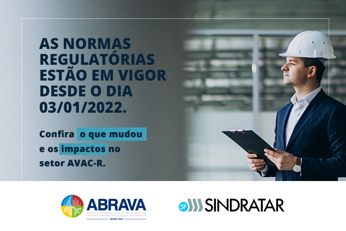 ABRAVA e SINDRATAR SP chamam atenção do setor AVAC-R para os impactos das revisões das NRs que entraram em vigor no dia 03 de janeiro