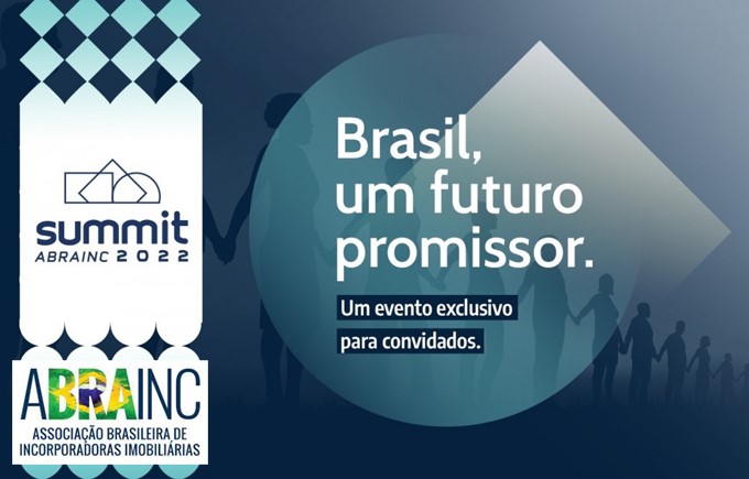 ABRAVA participa do Summit ABRAINC 2022 que debateu o futuro do país e caminhos para o crescimento do setor – Confira