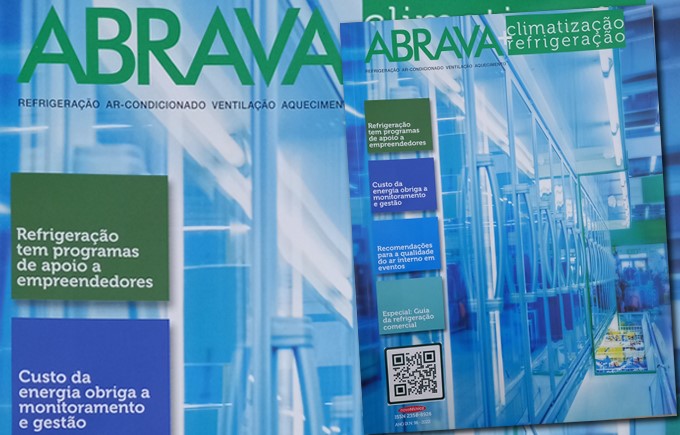 Revista ABRAVA Refrigeração & Climatização – edição  março 2022 Fique por dentro das principais notícias do setor AVAC-R Confira aqui