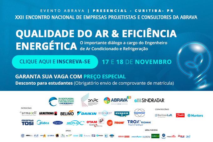 XXII Encontro Nacional de Empresas Projetistas e Consultores da ABRAVA tratará do tema Qualidade do Ar & Eficiência Energética. O evento acontecerá nos dias 17 e 18 de novembro em Curitiba. Saiba Mais