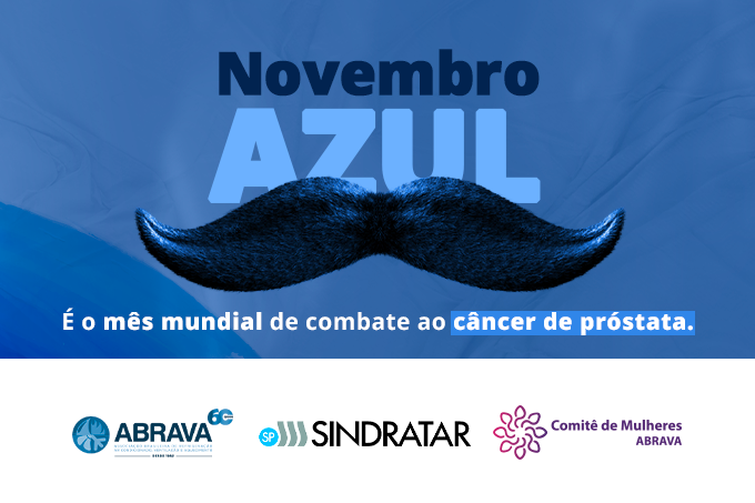 Novembro Azul tem campanha do Comitê de Mulheres da ABRAVA