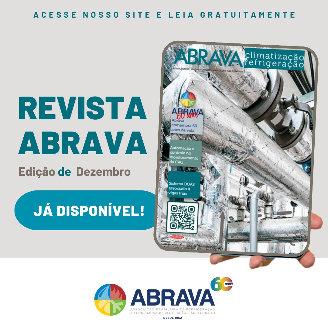 Revista ABRAVA Refrigeração & Climatização – edição dezembro 2022   Fique por dentro das principais notícias do setor AVAC-R Confira!