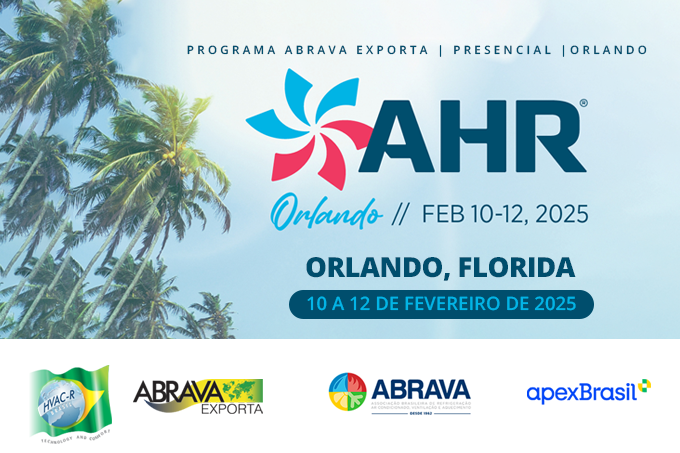 Programa ABRAVA Exporta convida empresas para à AHR Orlando 2025