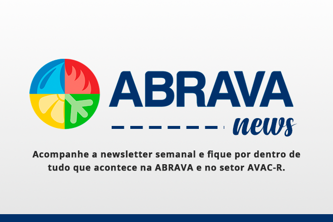 ABRAVA News 23/10 Fique por dentro de tudo que acontece na ABRAVA e as principais notícias do setor AVACR ACESSE