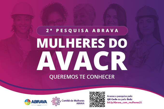 Comitê de Mulheres da ABRAVA realiza 2ª pesquisa para mapear a presença feminina no setor AVACR