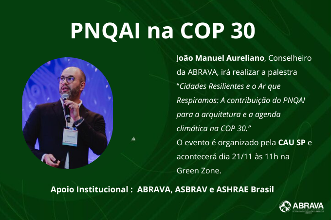 PNQAI é representado por Conselheiro da ABRAVA com palestra na COP 30 sobre qualidade do ar e cidades resilientes
