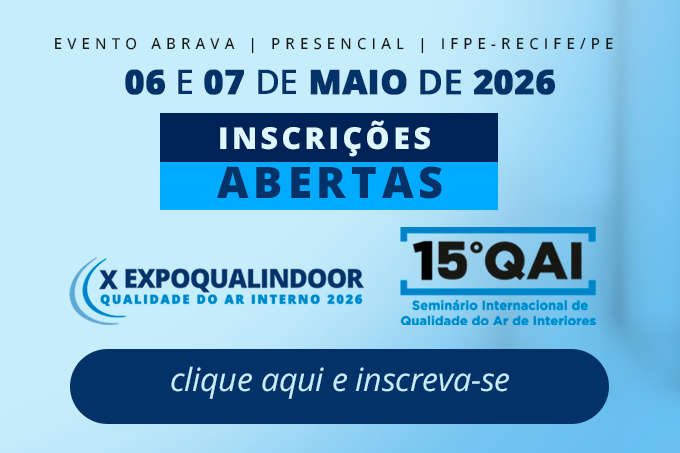 Pernambuco recebe o 15º Seminário Internacional de Qualidade do Ar Interior e a X ExpoQualindoor nos dias 06 e 07 de maio